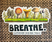 Superior Hiking Trail "Breathe" Sticker